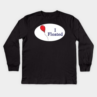 I Floated Kids Long Sleeve T-Shirt